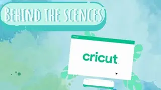 BTS of cricut craft