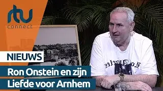Liefde voor Arnhem – In gesprek met Ron Onstein