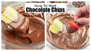 How To Melt Chocolate Chips 3 Ways