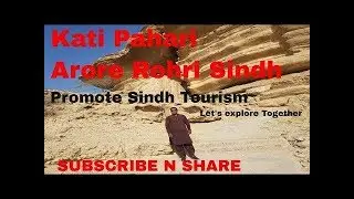 Kati Pahari Arore Rohri Sindh Pakistan 2018