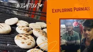 Exploring Purnia With My Friend !!⏭️ #purnia #trip