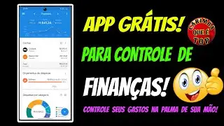 Como controlar minhas Finan&ccedil;as! APP GR&Aacute;TIS para Controle de Gastos!