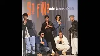 Mint Condition - So Fine (For Da Nine Four Radio Remix)