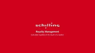 Schilling Royalty Management: Calculate royalties at the touch of a button