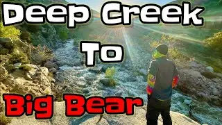 Episode 9 PCT Deep Creek to Big Bear.