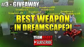 BEST WEAPON IN RSPS?!?! CRAZY OP + GIVEAWAY!! DREAMSCAPE317