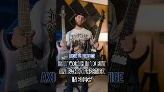 Is it worth it to buy an Ibanez Prestige in 2025 - Axion vs Prestige #guitar #ibanez #review #cover