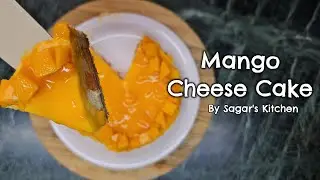 Mango Cheese Cake No Bake, No Cream Cheese | By Sagar's Kitchen