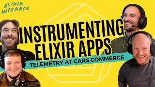 Telemetry & Observability for Elixir Apps at Cars.com | S13E09 Elixir Wizards Podcast by SmartLogic