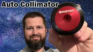 Farpoint Astro Auto Collimator Review