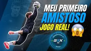 MEU PRIMEIRO AMISTOSO COM O G3X ! 😱 JOGO REAL