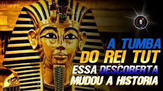 A TUMBA DE TUTANC&Acirc;MON o REI TUT #curiosidades