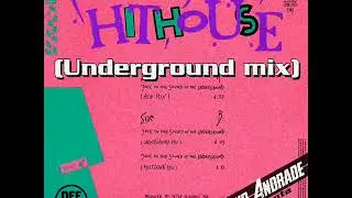 HITHOUSE - Jack To The Sound Of The Underground (1989)