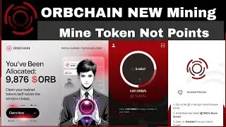 ORBCHAIN NEW Mining Project 🔥 Mine Token $ORB ,Not $ORB Points  !! Total Tokens Supply 20M !!