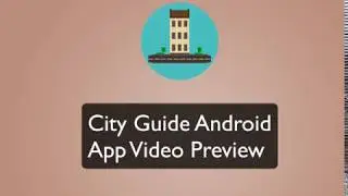 City Guide App Video Preview