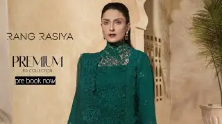 Rang Rasiya Premium Eid Collection | Rang Rasiya New Unstitched Eid Lawn Collection 2023