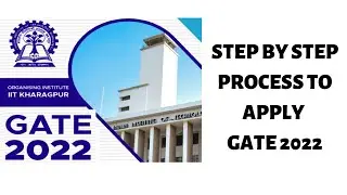 HOW TO APPLY FOR GATE 2022? (In English)
