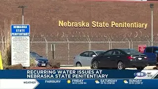Recurring water issues plague Nebraska State Penitentiary