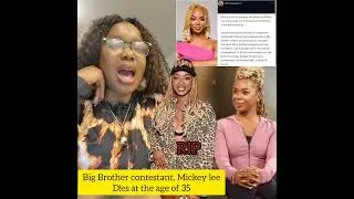 Big Brother contestant, Mickey lee D!es at the age of 35 on Christmas day Dec 25th 2025.