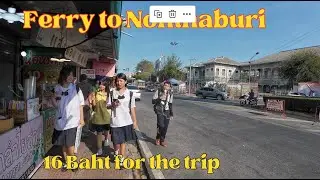 Get of the ferry  at Nonthaburi. 16 Baht to there and new boat back to Bangkok.
