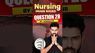 Nursing Image Based Question - 28 | Important MCQs for Nursing Exam | Nursing Classes By Roshan Sir