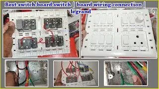 Best switch board switch | board wiring connection | legrand NS electrical plumbing DIY TAMIL