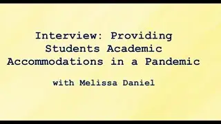 Interview: Class Accommodations in a Pandemic