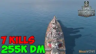 World of WarShips | Friedrich der Gro&szlig;e | 7 KILLS | 255K Damage - Replay Gameplay 1080p 60 fps