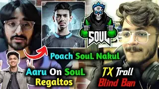 SouL Nakul Poach & SouL Have no Competitor - Aaru Reply🚨 & Aaru Join GodL?😲