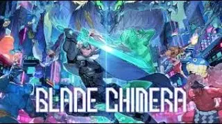 Blade Chimera - Announcement Trailer