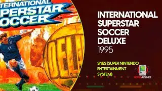 SNES - INTERNATIONAL SUPERSTAR SOCCER DELUXE - LONGPLAY
