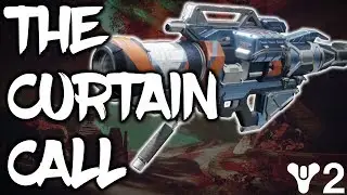 Destiny 2: CURTAIN CALL REVIEW (BEST PVE ROCKET LAUNCHER?)