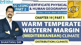 GC Leong | Geography | Warm Temperate Western Margin Climate | Mediterranean Climate | Ch 19 Part 1