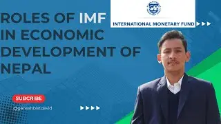 Roles of IMF in Economic Development of Nepal