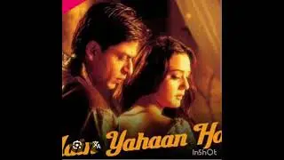 Main yahan hoon ! Shahrukh Khan & prity zinta new version 