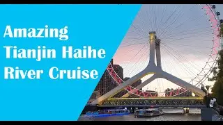 Tianjin, China - Haihe River Cruise