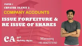 COMPANY ACCOUNTS , ISSUE FORFEITURE AND REISSUE OF SHARES part 01 malayalam classes ca foundation
