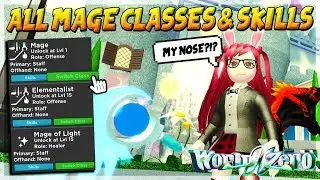 ALL MAGE CLASSES AND SKILLS *BEST SUPPORT* IN WORLD ZERO ROBLOX