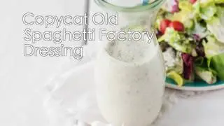 Copycat Old Spaghetti Factory Dressing