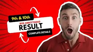 BISE Abbottabad Matric Result 2023 Complete Details | BISE ABBOTTABAD