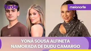 Yoná Sousa alfineta namorada de Dudu Camargo | Programa da Tarde