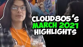 Cloud805's MARCH 2021 STREAM HIGHLIGHTS