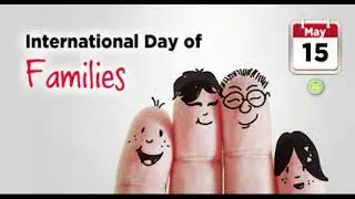 International Day of Families- A Message By Ananya