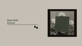 Rose Riebl - Kimono