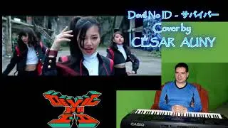 Devil No ID - サバイバー Cover By: Cesar Auny