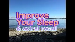 Improve Your Sleep & Astral Recall w Deep Thought Healing, Let mind rest