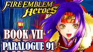 Our Path Ahead! | Fire Emblem Heroes - Book 7: Paralogue 91 (Blind) [& Summons]