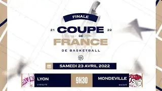 [LIVE CDF Basket] Finale U18 féminines - Lyon (Elite) - Mondeville (Elite)