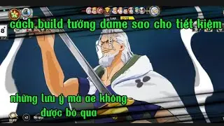 Cách build tướng dame chung và tiết kiệm cho ae khi chơi game Haki Huyền Thoại 
