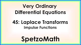 45 - Impulse Functions